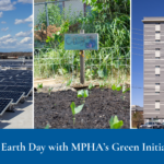 Collage of three images with blue bar at bottom with white text atop reading: Celebrating Earth Day with MPHA’s Green Initiatives. First image: rows of solar panel atop a building roof. Second image: garden with sprouting vegetables with hand painted sign reading "cabbage." Third image: Elliot highrise building.