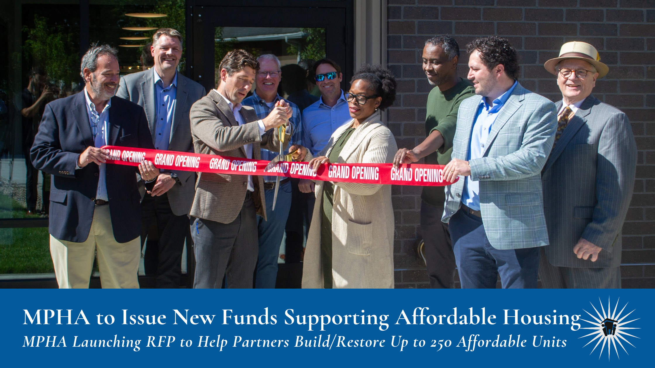 A group of people cutting a red “Grand Opening” ribbon in front of a building entrance labeled 3605. Text banner at bottom reads: MPHA to Issue New Funds Supporting Affordable Housing, MPHA Launching RFP to Help Partners Build/Restore Up to 250 Affordable Units.